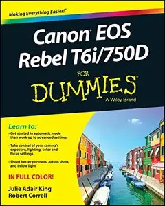 Canon EOS Rebel T6i / 750D For Dummies [Repost]