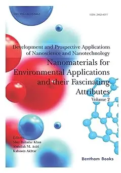 Development and Prospective Applications of Nanoscience and Nanotechnology: Nanomaterials for Environmental Applications