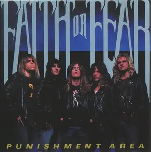 Faith Or Fear - Punishment Area (1989)