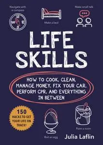 «Life Skills» by Julia Laflin