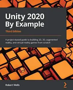 Unity 2020 By Example (Repost)