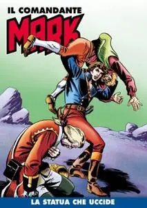 Il Comandante Mark (a colori) 67 – La Statua Che Uccide (RCS 2021-09-21)