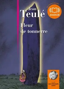 Jean Teulé, "Fleur de Tonnerre"