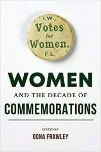 Women and the Decade of Commemorations