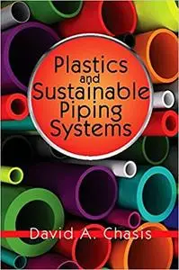 Plastics and Sustainable Piping Systems (Repost)