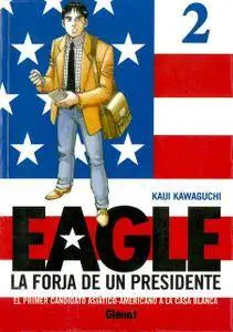 Eagle - La forja de un presidente (Tomo 2)