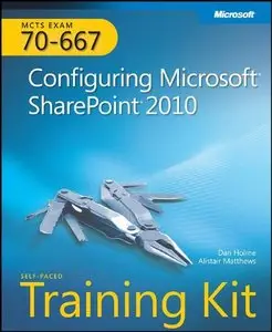 MCTS Self-Paced Training Kit (Exam 70-667): Configuring Microsoft SharePoint 2010 (Repost)