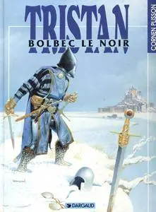 Tristan le Ménestrel 5 - Bolbec le noir