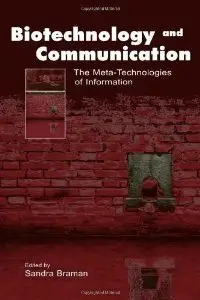 Biotechnology and Communication by Sandra Brama [Repost]