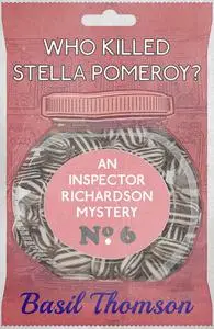 «Who Killed Stella Pomeroy» by Basil Thomson