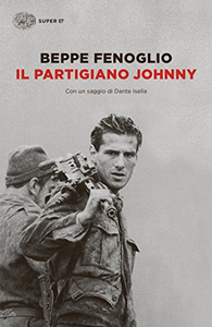 Il partigiano Johnny - Beppe Fenoglio