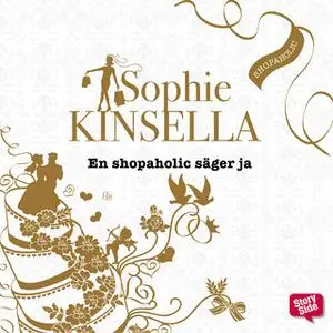 «En shopaholic säger ja» by Sophie Kinsella