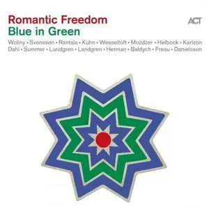 VA - Romantic Freedom - Blue in Green (2021)