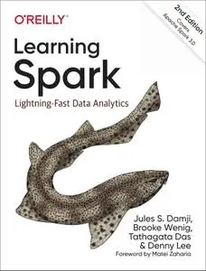 Learning Spark: Lightning-Fast Data Analytics, 2nd Edition