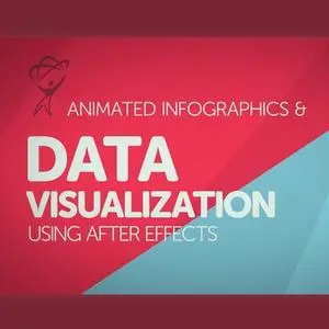 Animated Infographics and Data Visualization Using After Effects