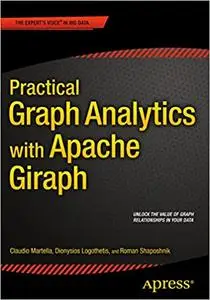 Practical Graph Analytics with Apache Giraph