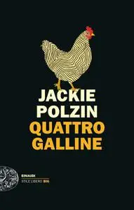 Jackie Polzin - Quattro galline