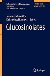 Glucosinolates (Reference Series in Phytochemistry) [Repost]