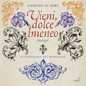 La Compagnia del Madrigale - Rore: Vieni dolce Himineo & Other Madrigals (2019) [Official Digital Download 24/88]