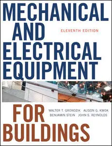 Mechanical and Electrical Equipment for Buildings, (11th Edition) (Repost)