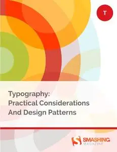 Typography: Practical Considerations And Design Patterns