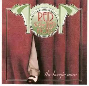 Red & The Red Hots - The Boogie Man (1997)