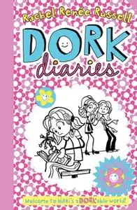 «Dork Diaries» by Rachel Renée Russell