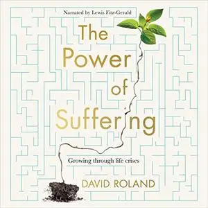 The Power of Suffering [Audiobook]