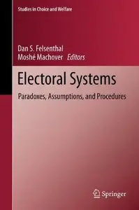 Electoral Systems: Paradoxes, Assumptions, and Procedures