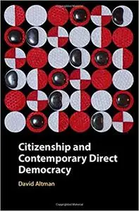 Citizenship and Contemporary Direct Democracy