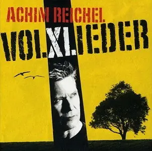 Achim Reichel ‎- Volxlieder (2006)