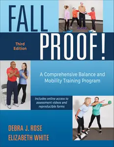 FallProof!: A Comprehensive Balance and Mobility Training Program, 3rd Edition