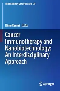 Cancer Immunotherapy and Nanobiotechnology