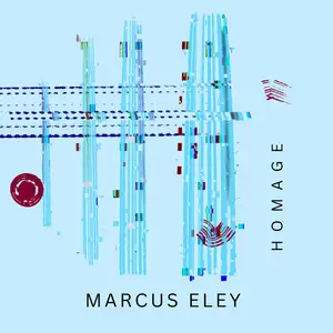 Marcus Eley, Music Alive Ensemble & Lyris Quartet - Homage (2024) [Official Digital Download 24/96]