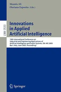 Innovations in Applied Artificial Intelligence: 18th International Conference on Industrial and Engineering Applications of Art