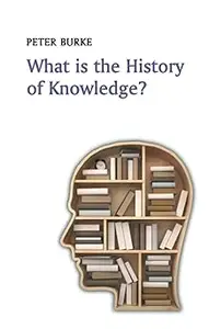 What is the History of Knowledge?