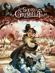 Les Sœurs Grémillet - Tome 7 - Le Dragon D'or