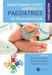 Great Ormond Street Handbook of Paediatrics: An Illustrated Guide (3rd Edition)