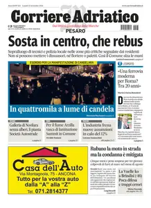 Corriere Adriatico Pesaro - 25 Novembre 2024