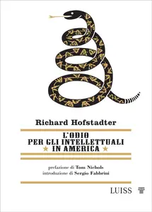 L'odio per gli intellettuali in America - Richard Hofstadter