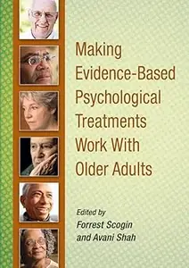 Making Evidence-Based Psychological Treatments Work With Older Adults