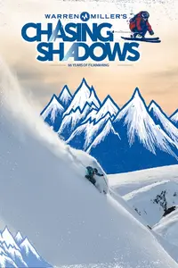 Warren Miller's Chasing Shadows (2016)