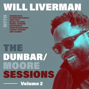 Will Liverman - The DunbarMoore Sessions (Complete Collection) (2025) [Official Digital Download 24/96]