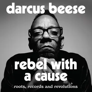 Rebel with a Cause: Roots, Records and Revolutions [Audiobook]