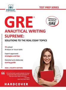 GRE Analytical Writing Supreme: Solutions to the Real Essay Topics