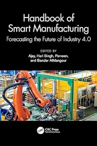 Handbook of Smart Manufacturing