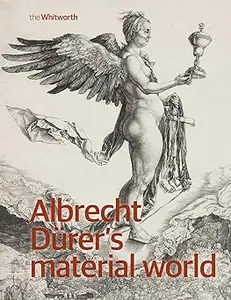 Albrecht Dürer’s material world