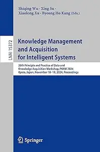 Knowledge Management and Acquisition for Intelligent Systems: 20th Principle and Practice of Data and Knowledge Acquisit