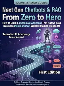 Next-Gen Chatbots & RAG From Zero to Hero: Architect Chatbots & Autonomous Agents with LangChain using advanced RAG & Vector