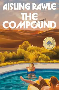 The Compound: A Novel